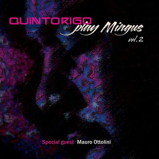 Cover for Quintorigo · Play Mingus Vol. 2 (CD) [Digipak] (2022)