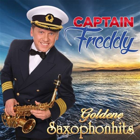 Cover for Captain Freddy · Goldene Saxophonhits (CD) (2017)