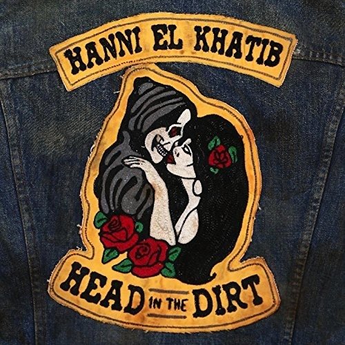 Cover for Hanni El Khatib · Head in the Dirt (CD) (2013)