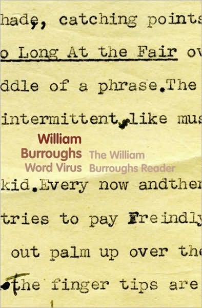 Cover for William Burroughs · Word Virus: The William Burroughs Reader (Paperback Book) (2010)