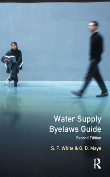 Cover for S.F. White · Water Supply Byelaws Guide (Paperback Book) (1990)