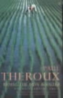 Riding the Iron Rooster: By Train Through China - Paul Theroux - Bøger - Penguin Books Ltd - 9780140112955 - 30. marts 1989