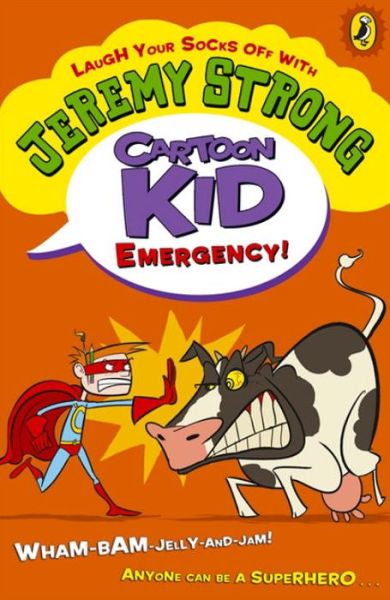 Cartoon Kid - Emergency! - Cartoon Kid - Jeremy Strong - Książki - Penguin Random House Children's UK - 9780141339955 - 5 lipca 2012