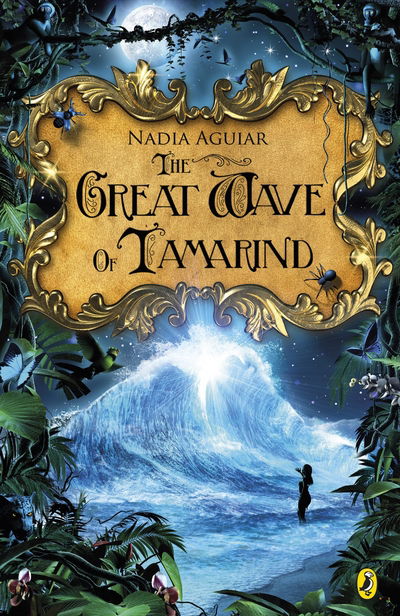 Cover for Nadia Aguiar · The Great Wave of Tamarind - Tamarind (Paperback Book) (2016)