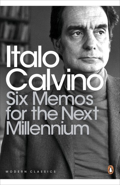 Cover for Italo Calvino · Six Memos for the Next Millennium - Penguin Modern Classics (Paperback Bog) (2016)