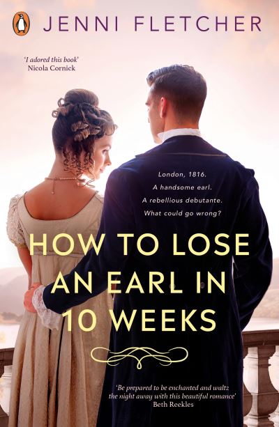 Cover for Jenni Fletcher · How to Lose an Earl in Ten Weeks (Paperback Book) (2022)