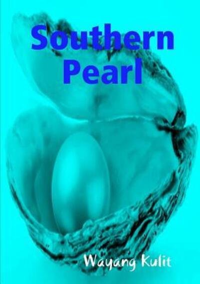 Cover for Wayang Kulit · Southern Pearl (Paperback Book) (2017)