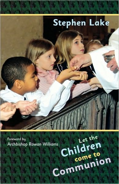 Cover for Stephen Lake · Let the Children Come to Communion (Paperback Book) (2006)