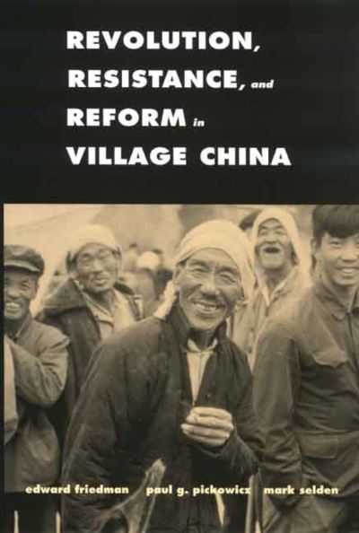 Cover for Edward Friedman · Revolution, Resistance, and Reform in Village China - Yale Agrarian Studies Series (Paperback Book) (2007)