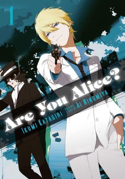 Cover for Ikumi Katagiri · Are You Alice?, Vol. 1 - ARE YOU ALICE GN (Paperback Book) (2013)