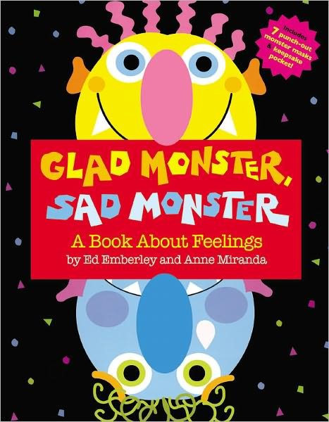 Cover for Ed Emberley · Glad Monster, Sad Monster (Hardcover bog) (2008)