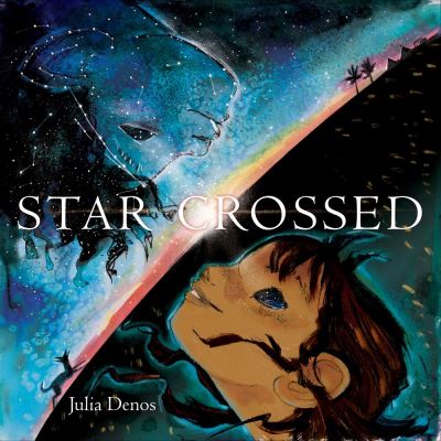 Cover for Julia Denos · Starcrossed (Hardcover Book) (2020)