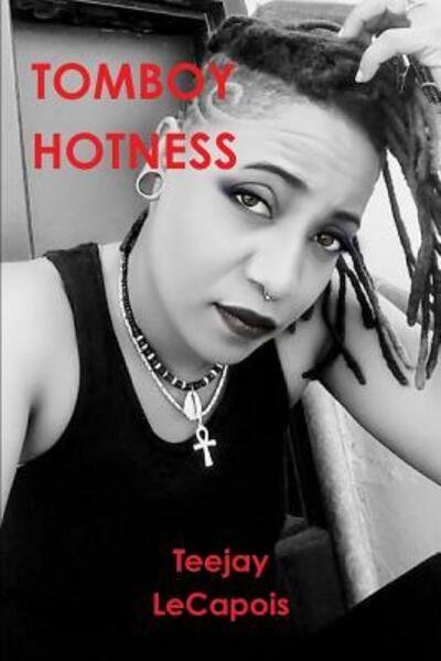 Cover for Teejay Lecapois · Tomboy Hotness (Paperback Bog) (2018)
