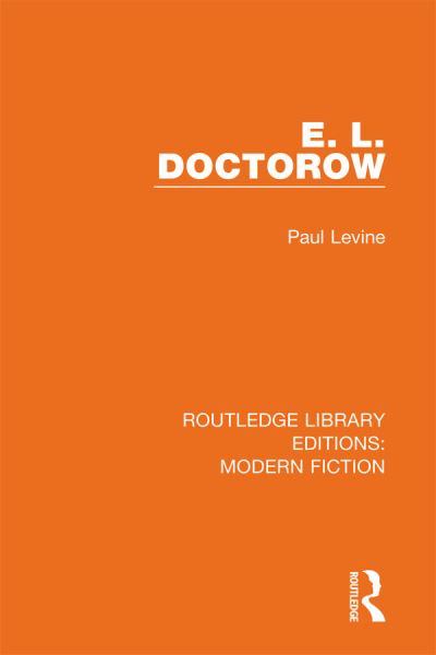 Cover for Paul Levine · E. L. Doctorow - Routledge Library Editions: Modern Fiction (Taschenbuch) (2021)