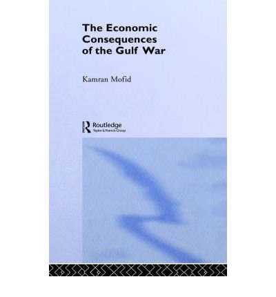 Cover for Kamran Mofid · The Economic Consequences of the Gulf War (Hardcover Book) (1990)