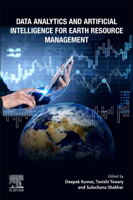 Cover for Deepak Kumar · Data Analytics and Artificial Intelligence for Earth Resource Management (Pocketbok) (2024)