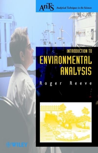 Cover for Reeve, Roger N. (University of Sunderland, UK) · Introduction to Environmental Analysis - Analytical Techniques in the Sciences (AnTs) (Paperback Bog) (2002)