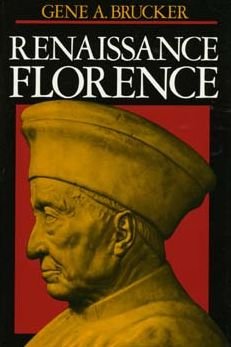 Cover for Gene A. Brucker · Renaissance Florence, Updated edition (Taschenbuch) (1983)