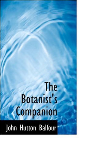 Cover for John Hutton Balfour · The Botanist's Companion (Paperback Book) (2008)