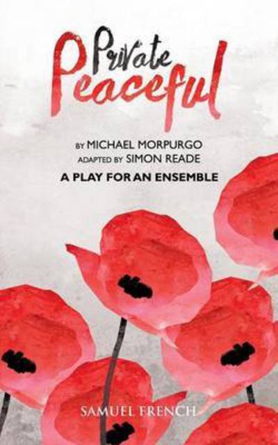 Cover for Michael Morpurgo · Private Peaceful a Play for an Ensemble (Taschenbuch) (2015)