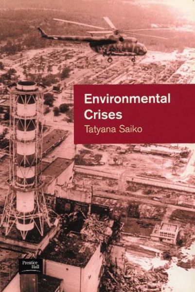 Cover for Tatyana Saiko · Environmental Crises: Geographical Case Studies in Post-Socialist Eurasia (Paperback Book) (2000)