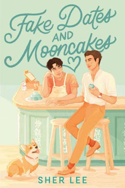 Cover for Sher Lee · Fake Dates and Mooncakes (Pocketbok) (2023)