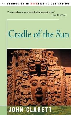 Cover for John Clagett · Cradle of the Sun (Paperback Book) (2000)