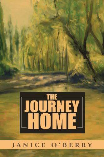 Cover for Janice Oberry · The Journey Home (Taschenbuch) (2003)