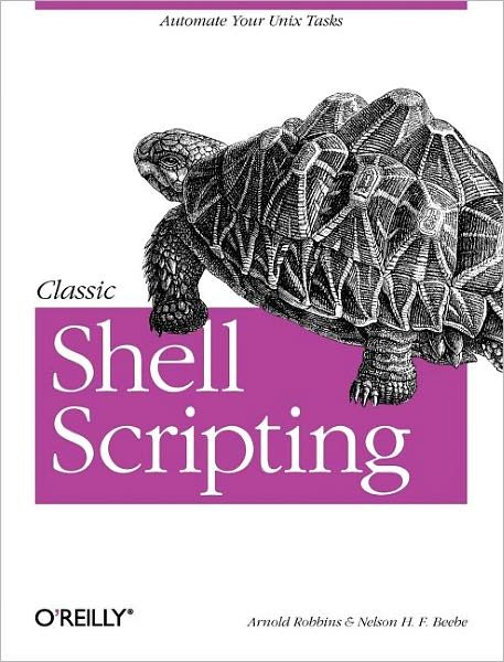 Cover for Arnold Robbins · Classic Shell Scripting (Paperback Bog) (2005)