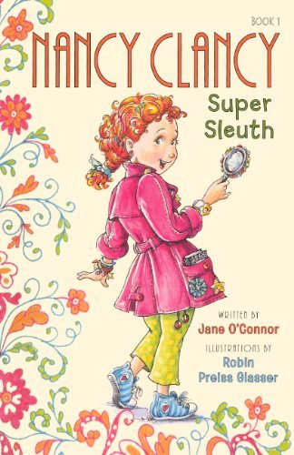 Cover for Jane O'connor · Fancy Nancy: Nancy Clancy, Super Sleuth (Turtleback School &amp; Library Binding Edition) (Fancy Nancy Chapter Book) (Inbunden Bok) [Turtleback School &amp; Library Binding, Reprint edition] (2013)