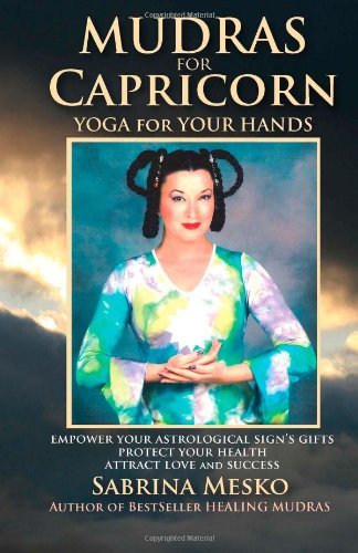 Cover for Sabrina Mesko · Mudras for Capricorn: Yoga for your Hands - Mudras for Astrological Signs (Taschenbuch) (2013)