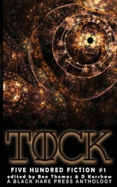 Cover for Black Hare Press · TICK TOCK A Time Travel Anthology (Pocketbok) (2020)