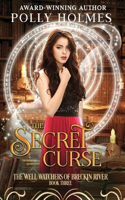 Cover for Polly Holmes · The Secret Curse (Paperback Book) (2023)