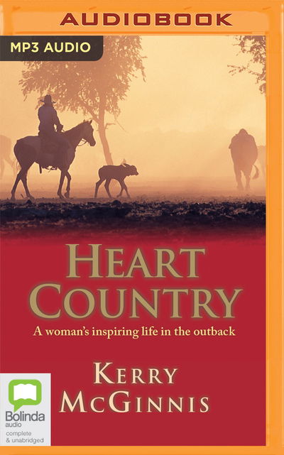 Heart Country - Kerry McGinnis - Muzyka - Bolinda Audio - 9780655658955 - 15 sierpnia 2020