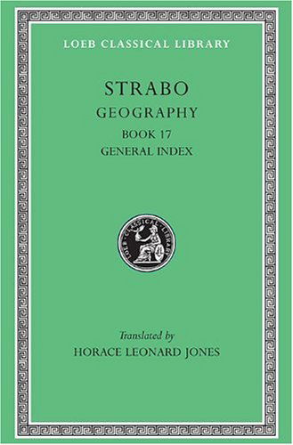 Geography, Volume VIII: Book 17. General Index - Loeb Classical Library - Strabo - Książki - Harvard University Press - 9780674992955 - 1932