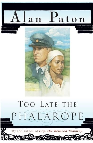 Cover for Paton · Too Late Phalarope (Paperback Book) [1st Scribner Paperback Fiction edition] (1996)