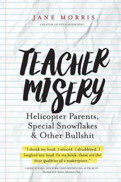 Cover for Jane Morris · Teacher misery (Buch) (2016)