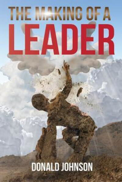 Cover for Donald Johnson · The Making of a Leader (Paperback Bog) (2017)