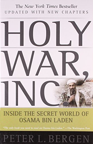 Holy War, Inc.: Inside the Secret World of Osama Bin Laden - Peter L. Bergen - Libros - Free Press - 9780743234955 - 4 de junio de 2002