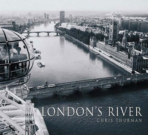 Cover for Chris Thurman · London's River (Paperback Book) [New edition] (2003)