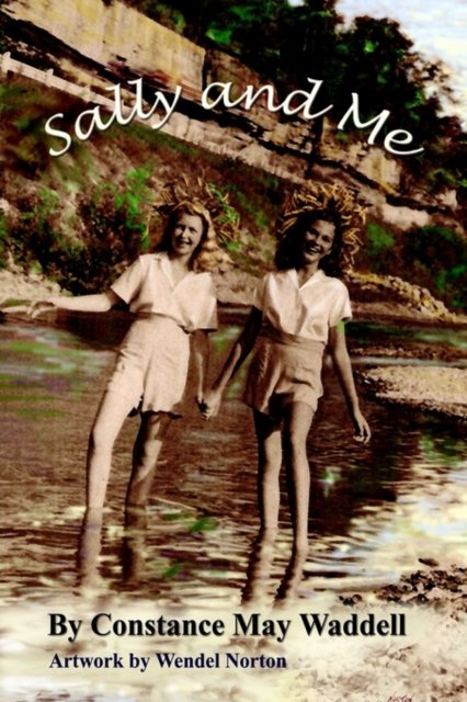 Cover for Constance May Waddell · Sally and Me (Gebundenes Buch) (2002)