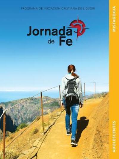 Cover for Redemptorist Pastoral Publication · Jornada de Fe Para Adolescentes, Mistagogía (Spiral Book) (2017)