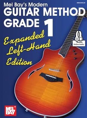 Cover for William Bay · Modern Guitar Method Grade 1: Expanded Left-Hand Edition (Book) (2016)