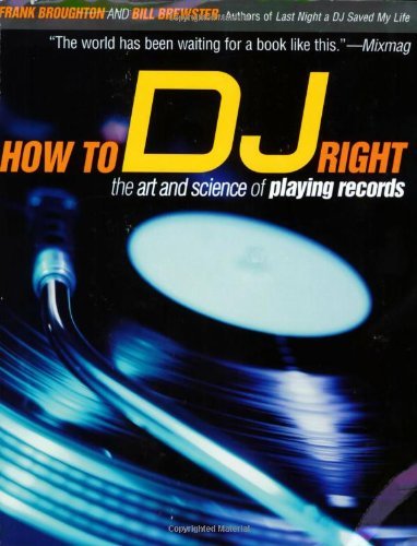 Cover for Bill Brewster · How to DJ Right: the Art and Science of Playing Records (Paperback Bog) (2003)