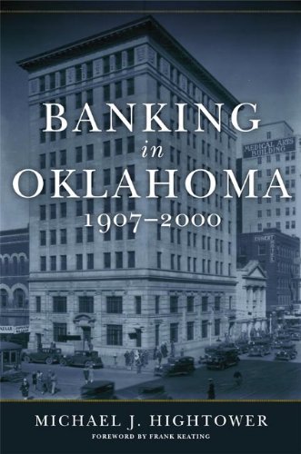 Cover for Michael J. Hightower · Banking in Oklahoma, 1907-2000 (Hardcover Book) (2014)