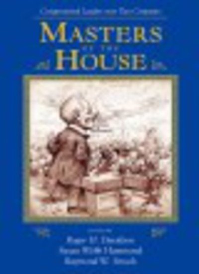 Cover for Roger Davidson · Masters Of The House: Congressional Leadership Over Two Centuries (Paperback Bog) (1998)