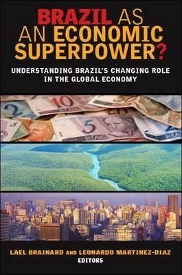 Cover for Lael Brainard · Brazil as an Economic Superpower? (Hardcover Book) (2009)