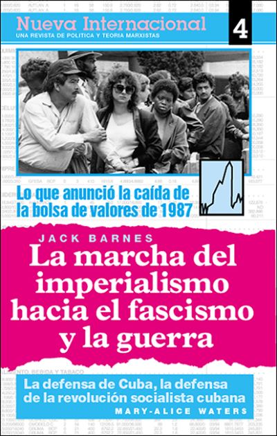 Cover for Jack Barnes · La marcha del imperialismo hacia el fascismo y la guerra, Nueva Internacional no. 4 (Nueva Internacional , No 4) (Paperback Book) (1995)