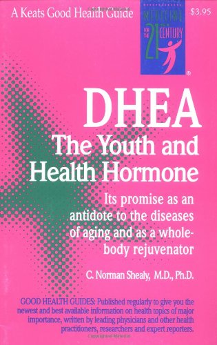 Cover for C. Shealy · Dhea: The Youth and Health Hormone (Paperback Book) [Ed edition] (1996)