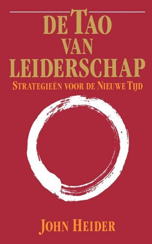 Cover for John Heider · The Tao of Leadership (Paperback Bog) [Dutch edition] (2010)